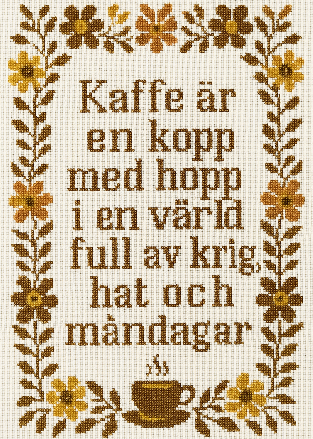 Kaffe är hopp...
