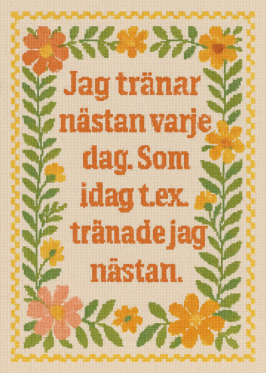 Tränade nästan...