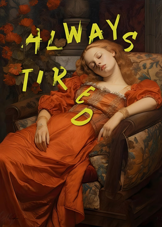 Always Tired – vacker trötthet med en twist