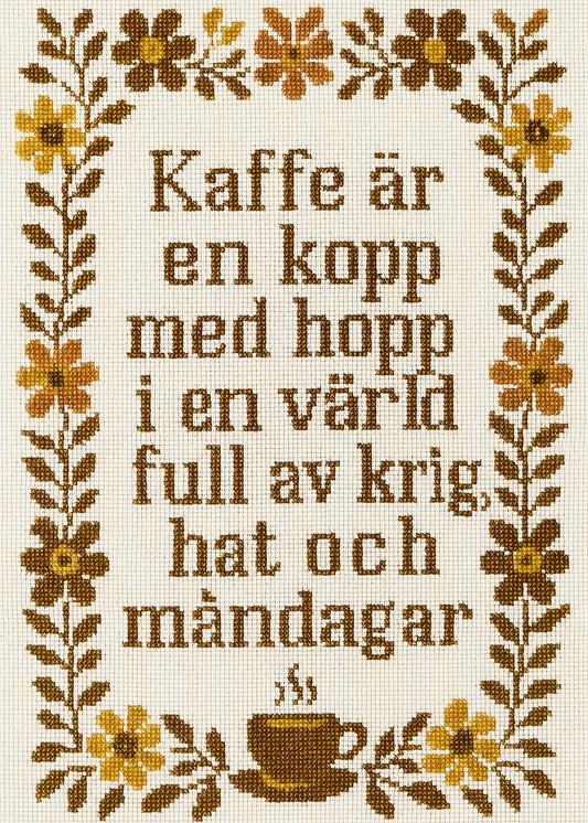 Kaffe är hopp...
