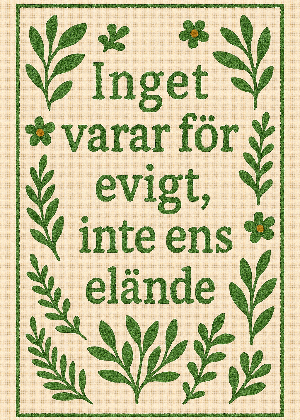 Inget vara för evigt